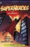 Superheroes and Philosophy