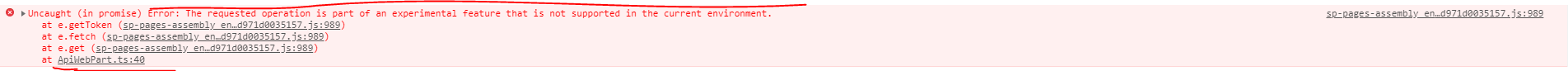 Error: The requested operation is part of an experimental feature that is not supported in the current environment.