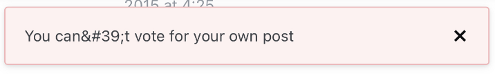 "You can't vote for your own post"