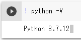 現在のgoogle-colaboratory_Pythonバージョン