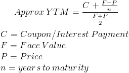 Formula for calculating the approximate yield to maturity (YTM)