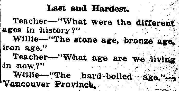 'Hard-boiled age' joke from the Chicago Packer 25 April 1925