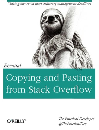 Essential Copying and Pasting From Stack Overflow