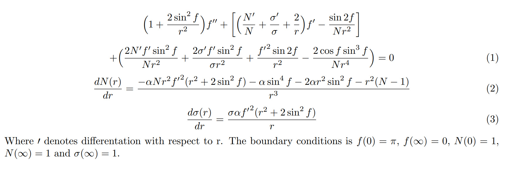 These are the three coupled differential equations with boundary conditions