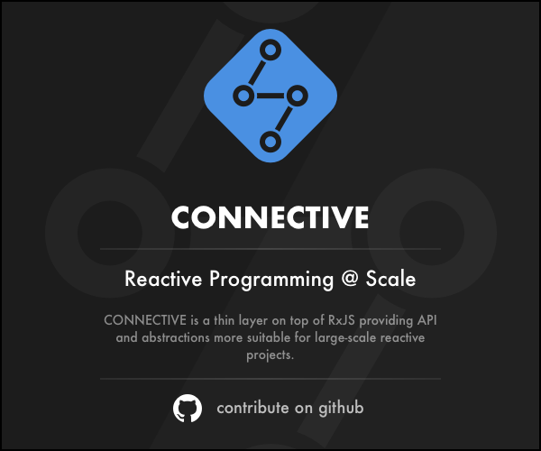 CONNECTIVE: large-scale reactive programming