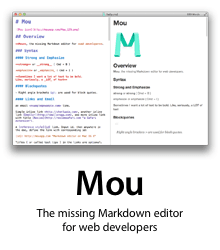 Mou is different: It's for web developers. Syntax highlighting, live preview, fullscreen mode, auto save, powerful actions, auto pair, incremental search, custom themes, HTML export, enhanced CJK characters support. I know, it's exactly the app you want.