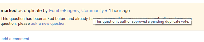 This question's author approved a pending duplicate vote