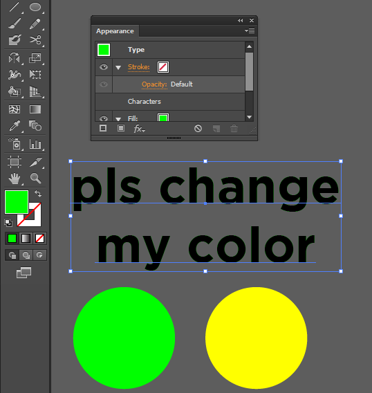 i've change the text's color using eyedropper on the green circle. as you can see the text still black but the appearance panel says it's green. instead i got a very thin green outline