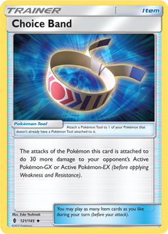 Choice Band Card Image - The attacks of the Pokémon this card is attached to do 30 more damage to your opponent's Active Pokémon-GX or Active Pokémon-EX (before applying Weakness and Resistance).