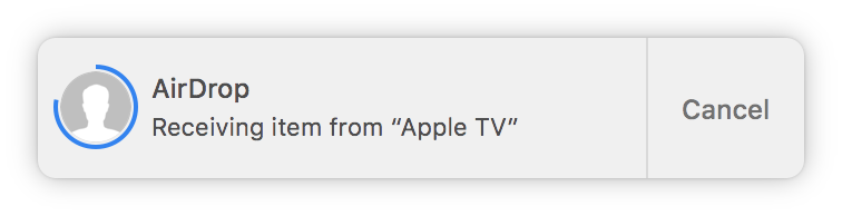 AirDrop: Receiving item from Apple TV