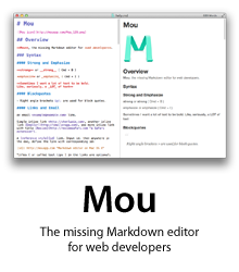 Mou is different: It's for web developers. Syntax highlighting, live preview, fullscreen mode, auto save, powerful actions, auto pair, incremental search, custom themes, HTML export, enhanced CJK characters support. I know, it's exactly the app you want.