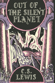 Cover art for Out of the Silent Planet by C. S. Lewis: drawing of purple trees and plants on an alien planet