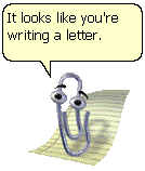 Hey, it looks like you're writing a letter!