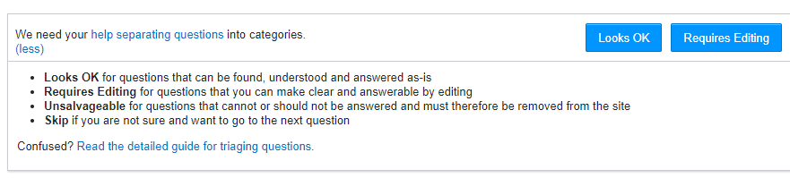 Requires Editing for questions that you can make clear and answerable by editing