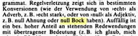 > Regelverletzung zeigt sich in bestimmten Konversionen (wie der Verwendung von 'echt' als Adverb