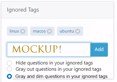 mocked up ignored-tag behavior-selection interface with three options: hide, gray out, or gray and dim