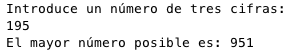 System.out.println("El mayor número posible es: " + numberText);