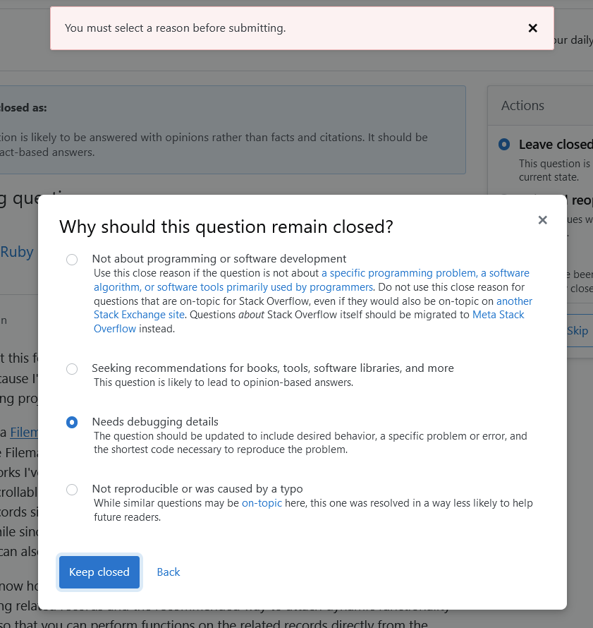 A screenshot with a popup with message: "You must select a reason before submitting", and keep closed dialog with "Needs debugging details" selected