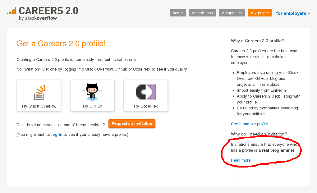 Invitations ensure that everyone who has a profile is a real programmer.
