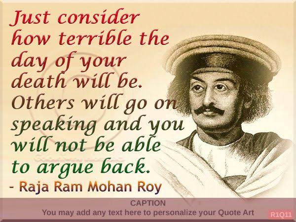 Raja Rammohun Roy Quote