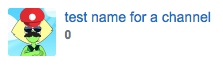 "test name for a channel" shows as my display name in the channel user list