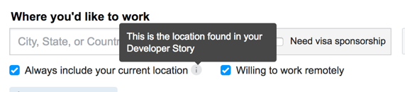 "Where you'd like to work" preferences, showing tooltip on the "Always include your current location" checkbox option. The tooltip reads: "This is the location found in your Developer Story"