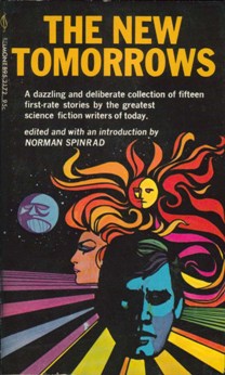 The New Tomorrows edited by Norman Spinrad - 1971 - Book Cover