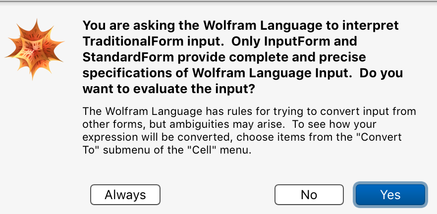 Wolfram's warning against evaluating TraditionalForm ouputs