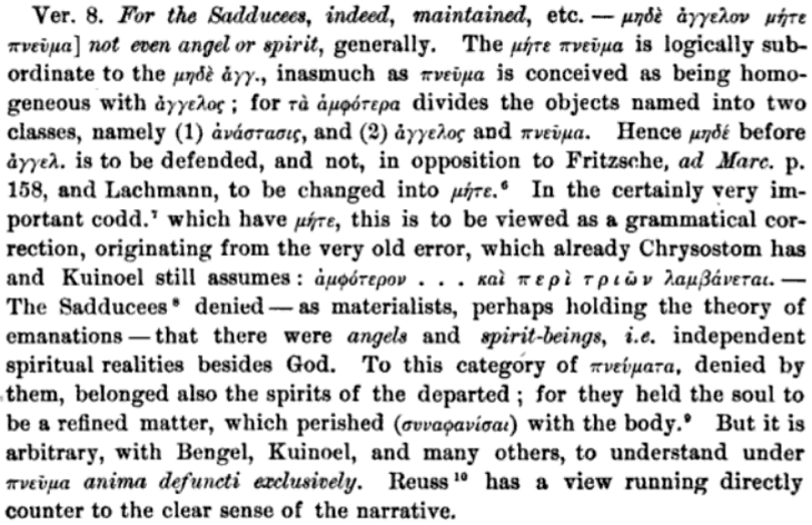 Meyer, Critical and Exegetical Handbook to the Acts of the Apostles, Acts 23:8, p. 430