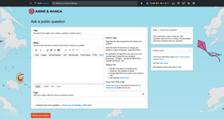 Drafting stage on Anime & Manga, showing expanded tag popover with custom guidance, default "draft your question" guidance