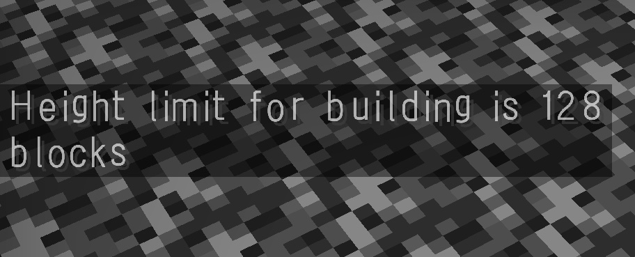 Height limit for building is 128 blocks