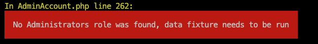 No Administrators role was found, data fixture needs to be run
